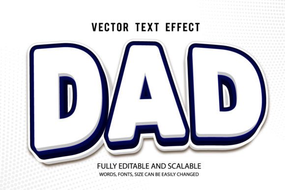 Dad 3D Editable Text Effect Vector